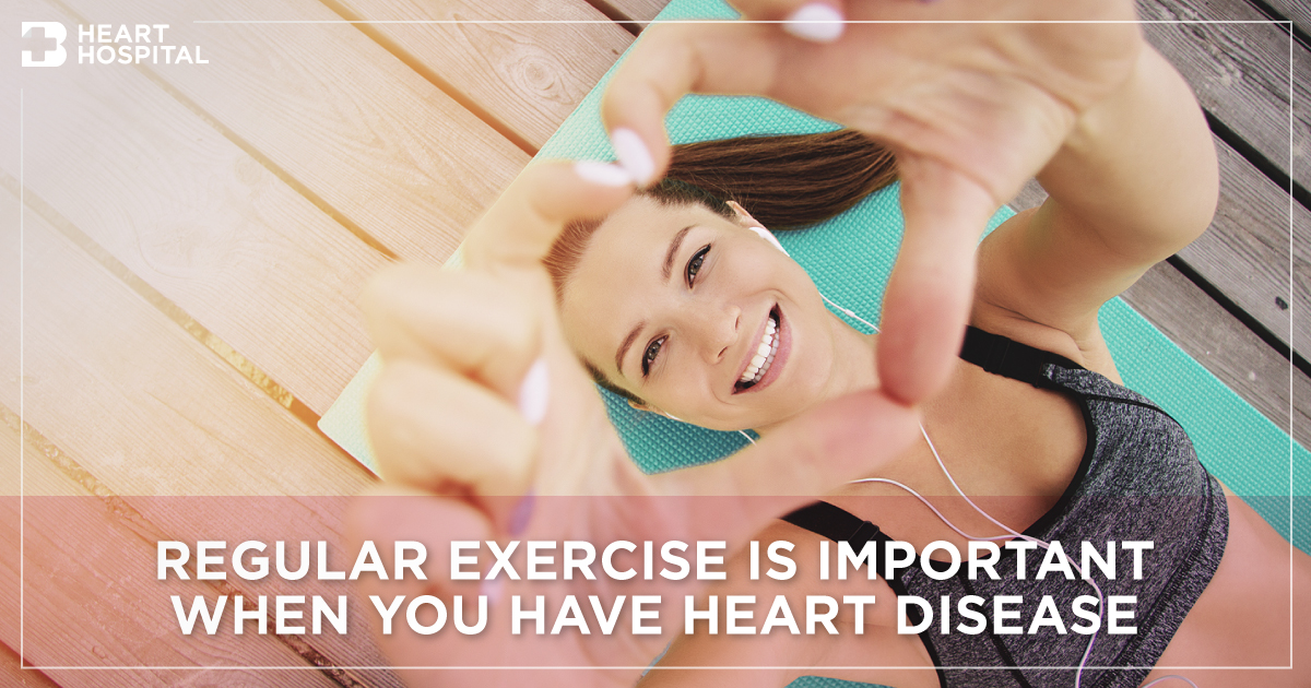 Regular Exercise Is Important When You Have Heart Disease | Bangkok ...