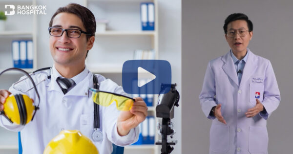 คุณภาพชีวิตที่ดี เลือกได้ แพทย์อาชีวอนามัย รพ.กรุงเทพ Image