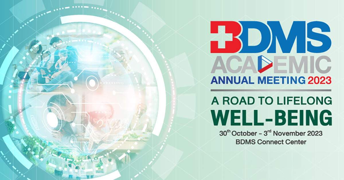 សន្និសីទសិក្សា &quot;BDMS ACADEMIC Annual Meeting 2023&quot;