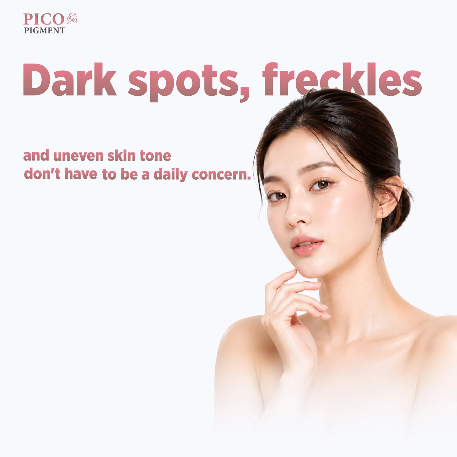 Pico Pigment Treatment